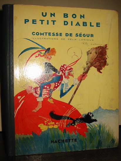 Comtesse (de) Segur Un bon petit diable. Illustrations de F. Lorioux 1932 Paris Hachette